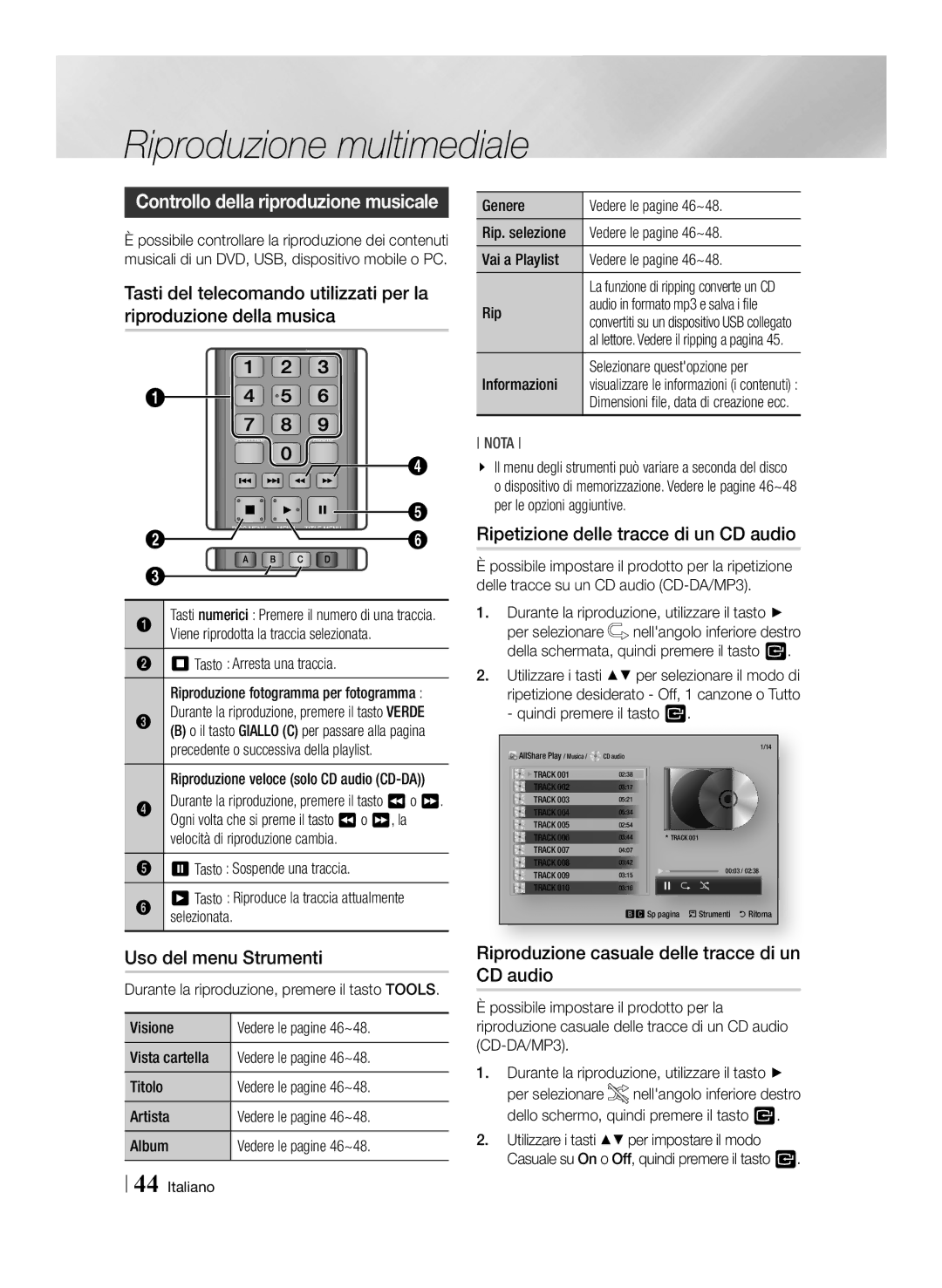 Samsung BD-ES7009/ZG manual Ripetizione delle tracce di un CD audio, Riproduzione casuale delle tracce di un CD audio 