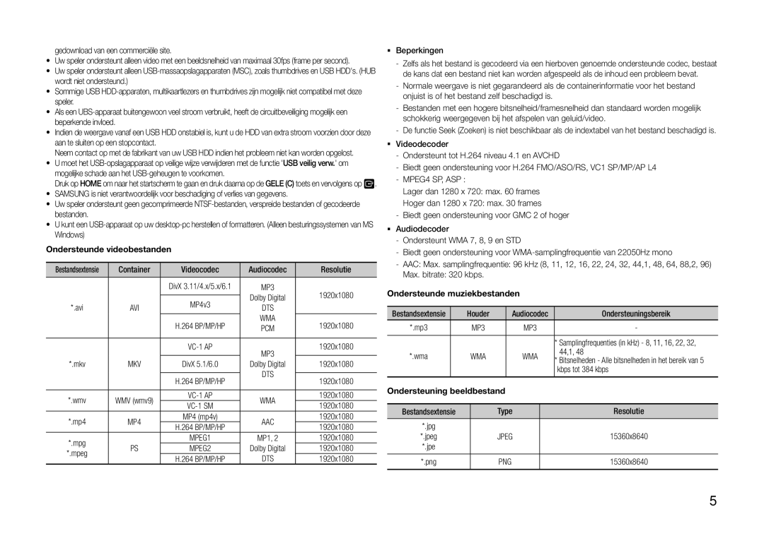 Samsung BD-F5100/ZF Gedownload van een commerciële site, Wma, ƒƒ Beperkingen, Max. bitrate 320 kbps, Kbps tot 384 kbps 