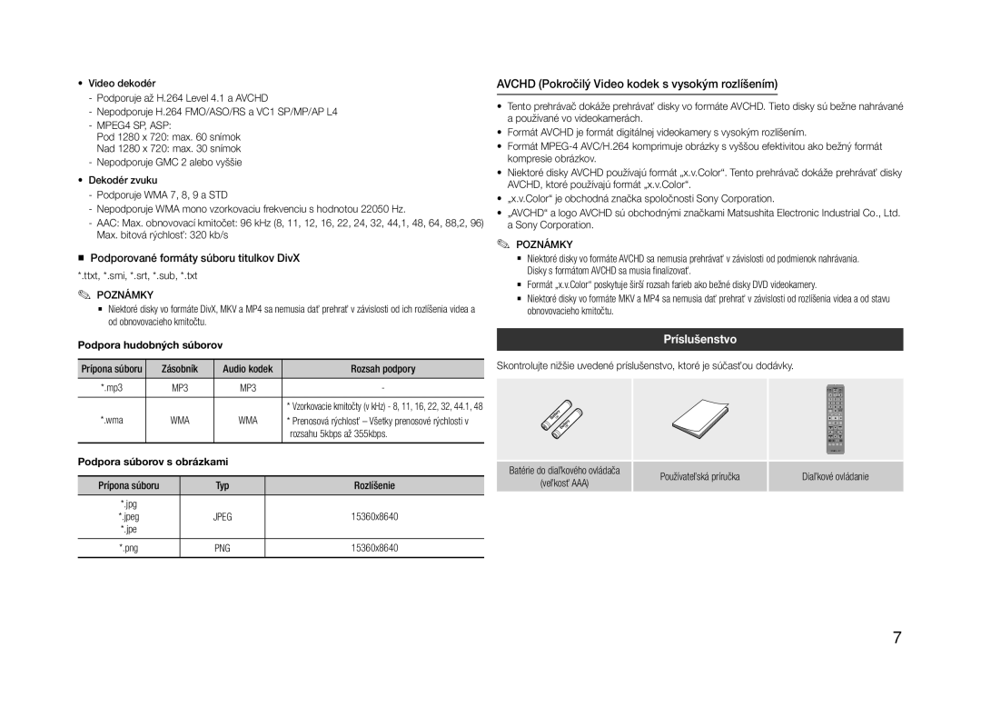 Samsung BD-F5500/EN manual Avchd Pokročilý Video kodek s vysokým rozlíšením, Príslušenstvo, Podpora hudobných súborov 