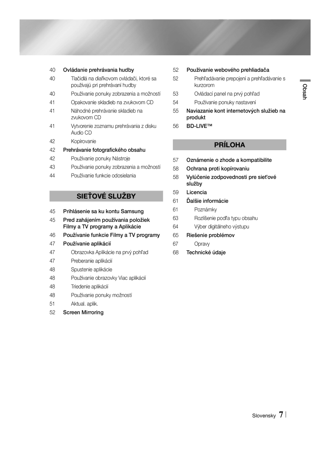 Samsung BD-F6500/EN manual 40 Ovládanie prehrávania hudby, 44 Používanie funkcie odosielania, Obsah Slovensky 