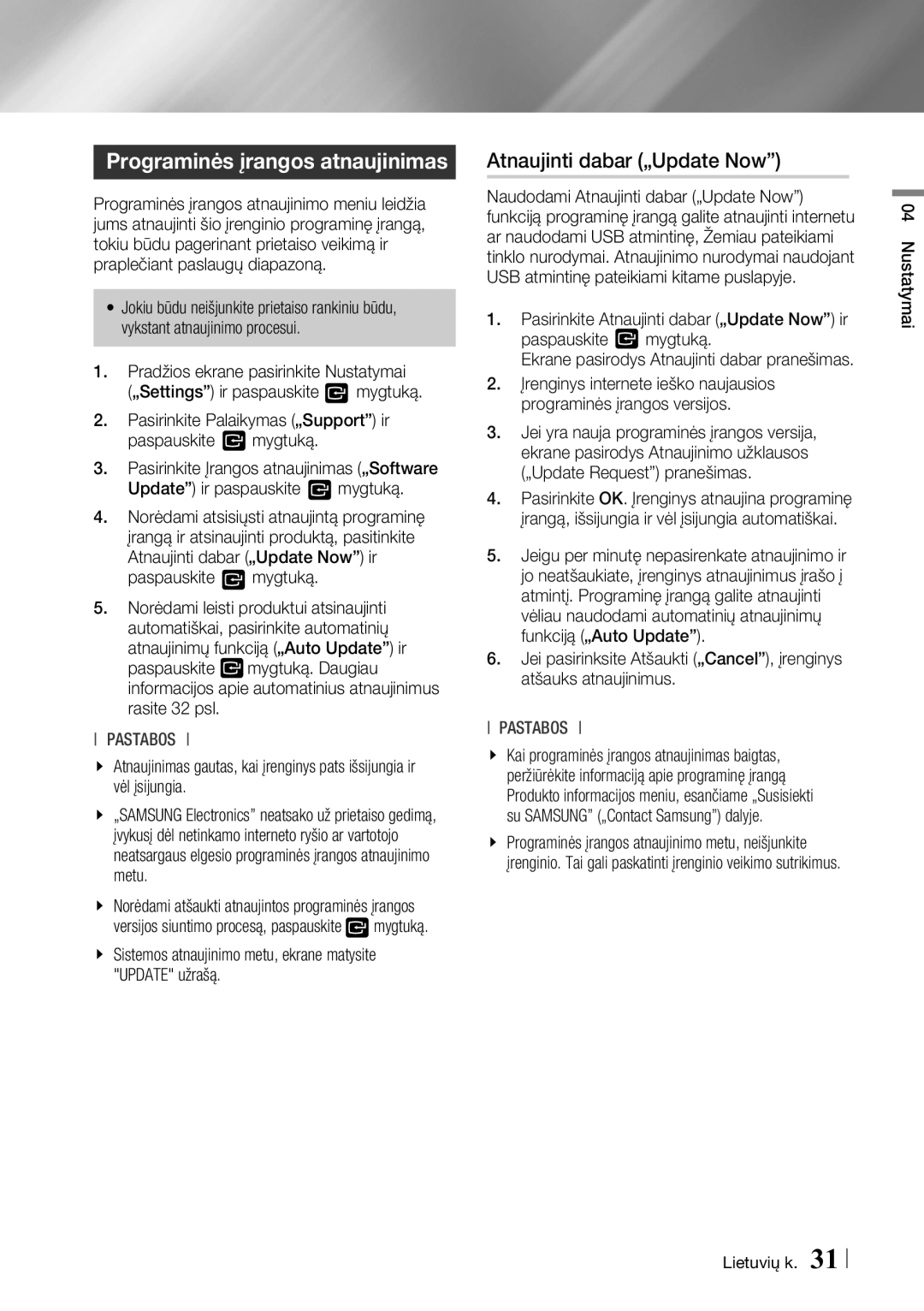 Samsung BD-F6500/EN manual Programinės įrangos atnaujinimas, Atnaujinti dabar „Update Now 