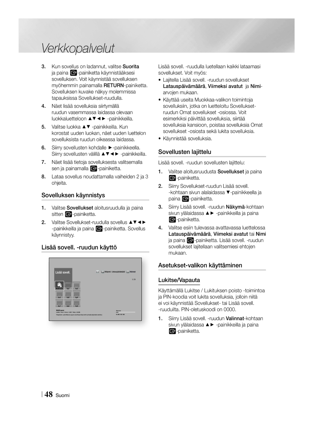 Samsung BD-F6500/XE manual Sovelluksen käynnistys, Lisää sovell. -ruudun käyttö, Sovellusten lajittelu, Lukitse/Vapauta 