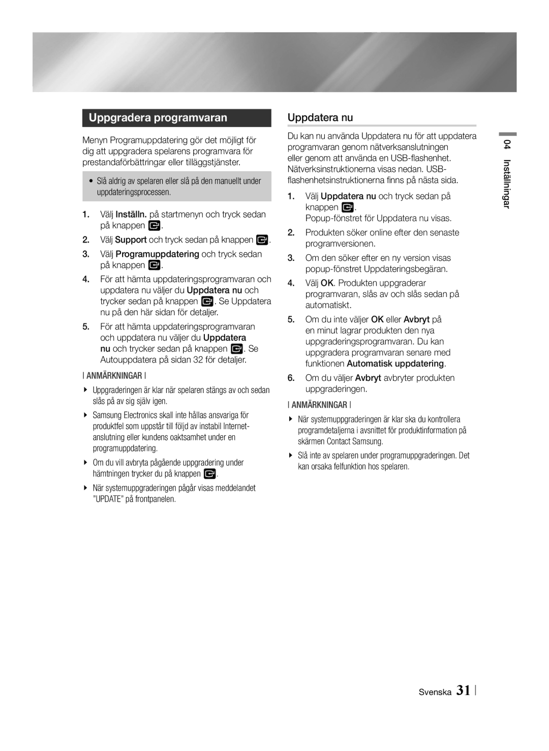 Samsung BD-F6500/XE manual Uppgradera programvaran, Uppdatera nu 