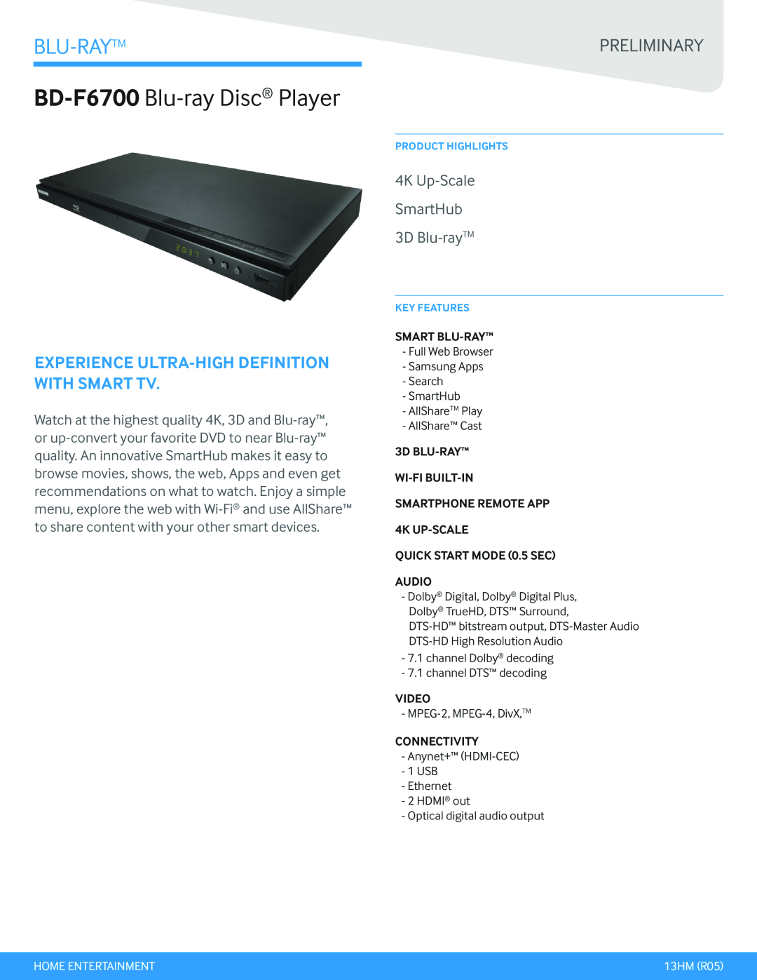 Samsung quick start BD-F6700 Blu-ray Disc Player, Blu-Raytm, Preliminary, 4K Up-Scale SmartHub 3D Blu-rayTM 