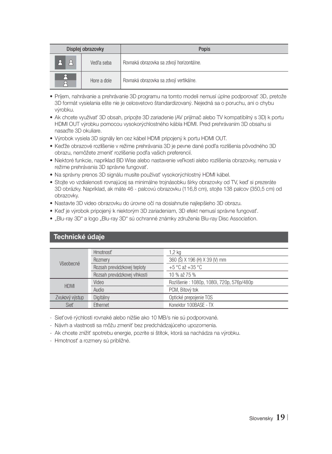 Samsung BD-F6900/EN manual Hmotnosť, Rozmery 360 Š X 196 H X 39 V mm, Digitálny Optické prepojenie TOS 