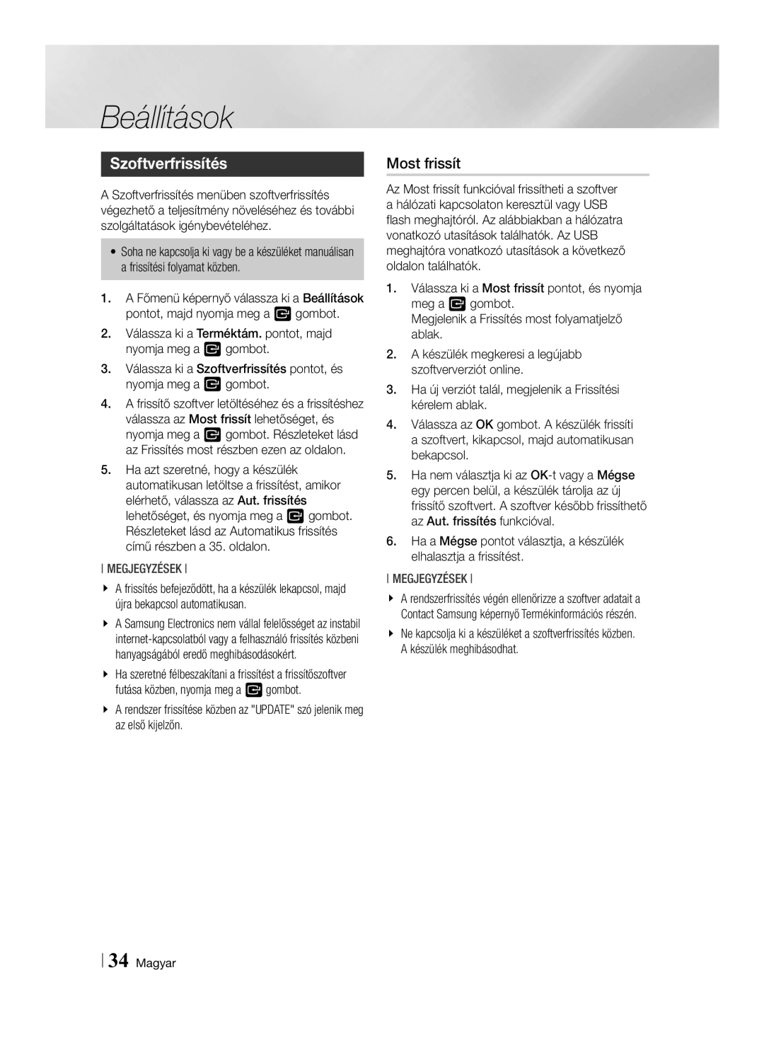 Samsung BD-F7500/XE, BD-F7500/EN manual Szoftverfrissítés, Most frissít 