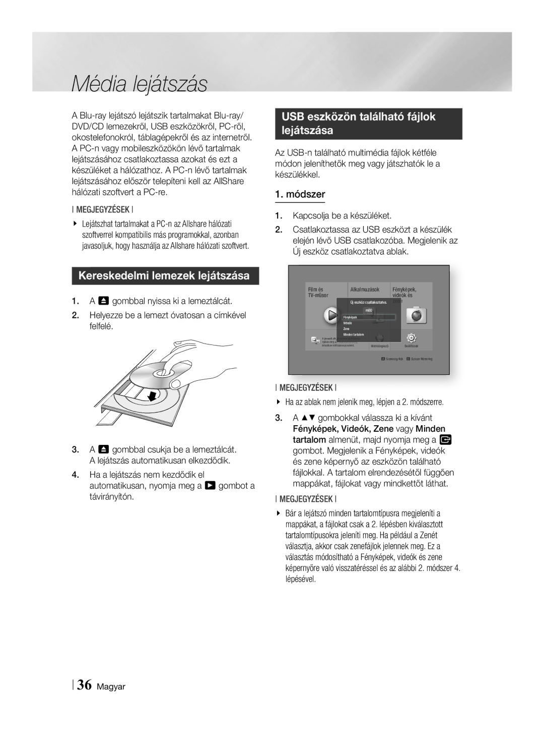 Samsung BD-F7500/XE Média lejátszás, Kereskedelmi lemezek lejátszása, USB eszközön található fájlok lejátszása, Módszer 