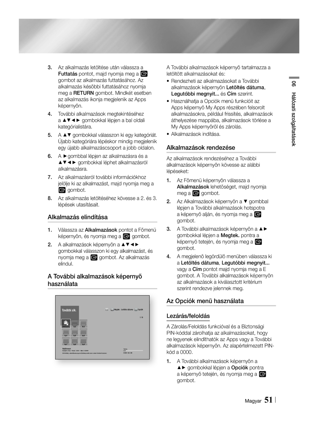 Samsung BD-F7500/EN, BD-F7500/XE Alkalmazás elindítása, További alkalmazások képernyő használata, Alkalmazások rendezése 