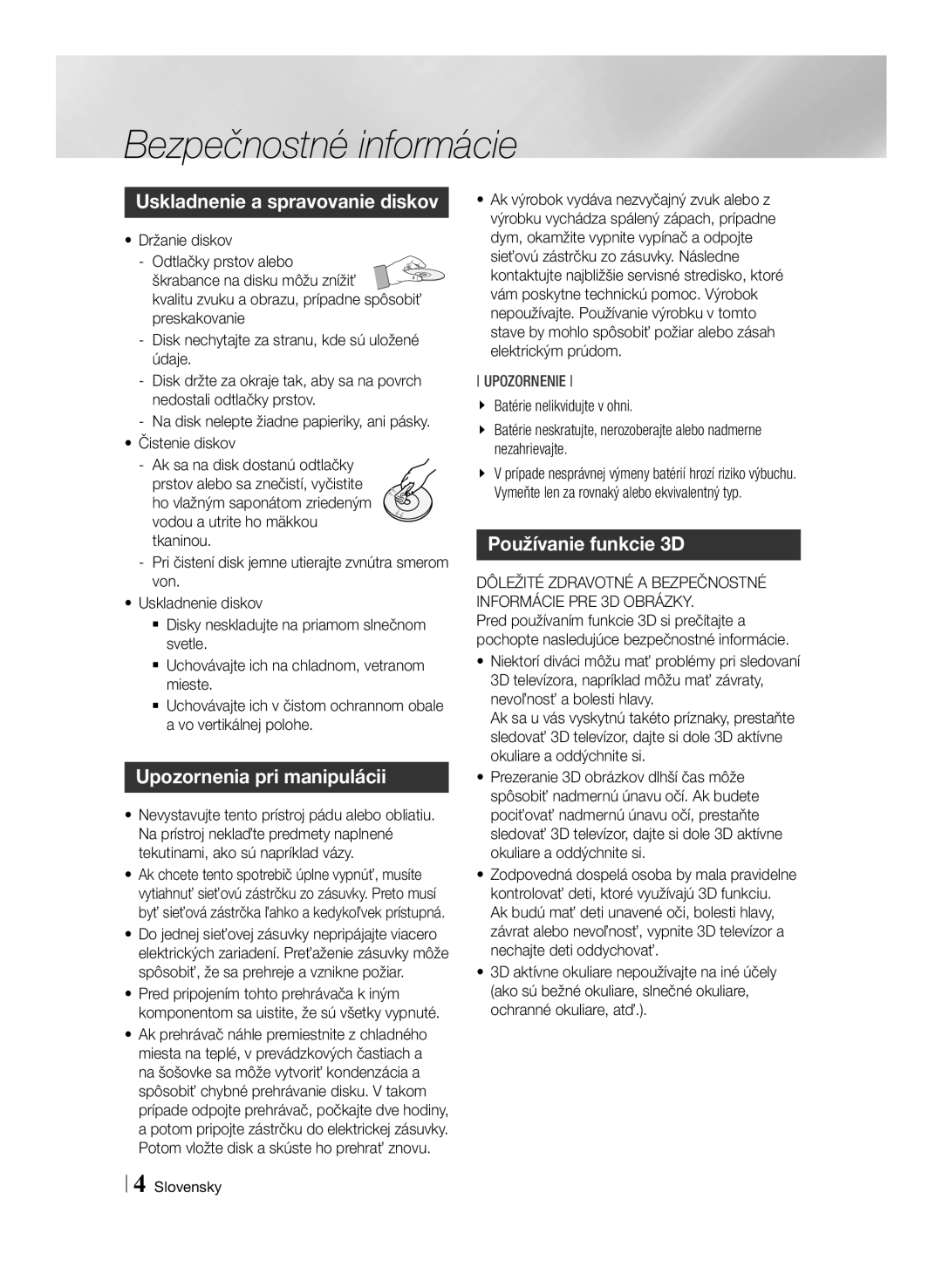 Samsung BD-F7500/EN manual Uskladnenie a spravovanie diskov, Upozornenia pri manipulácii, Používanie funkcie 3D 