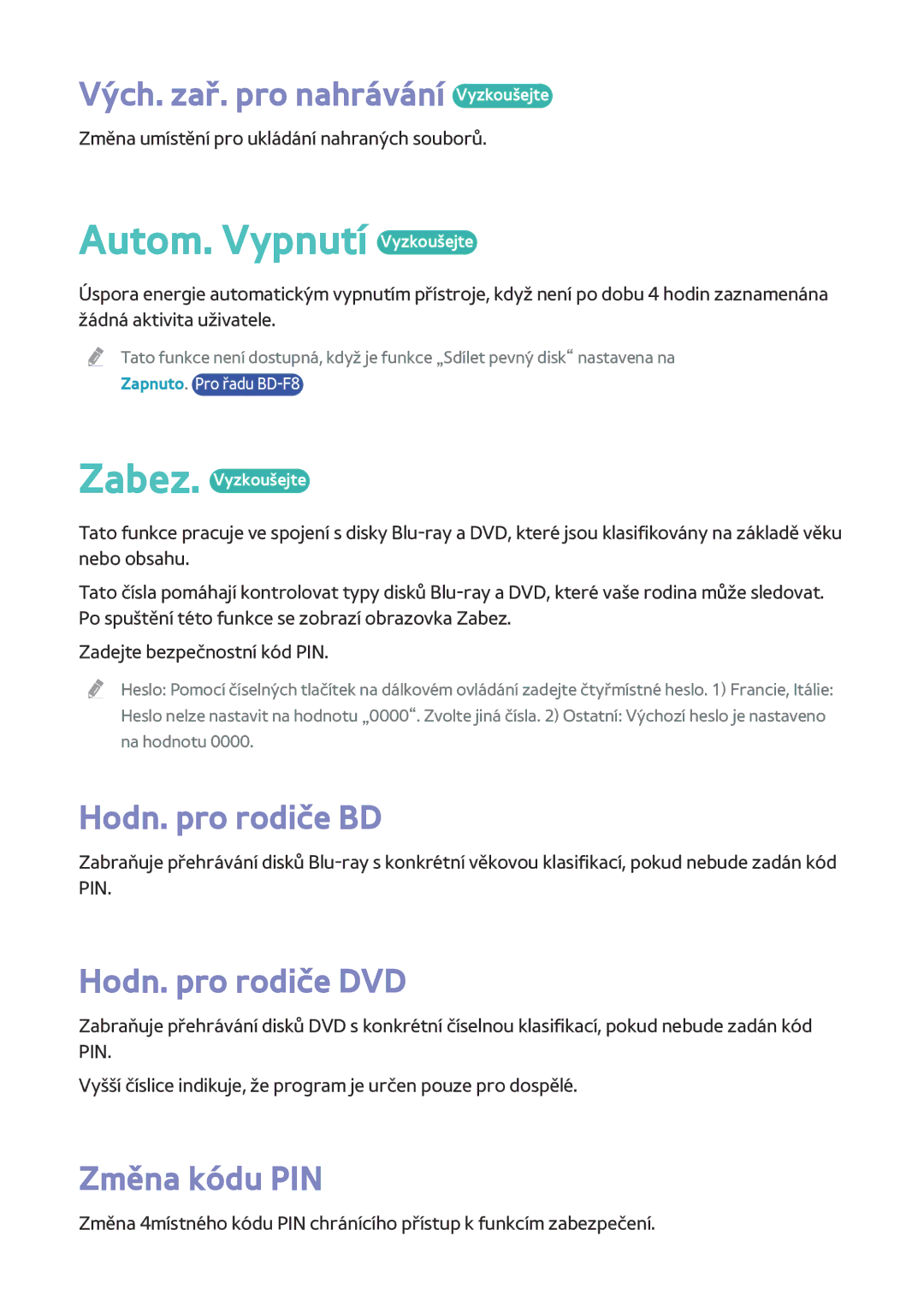 Samsung BD-F8900/EN Autom. Vypnutí Vyzkoušejte, Vých. zař. pro nahrávání Vyzkoušejte, Hodn. pro rodiče BD, Změna kódu PIN 
