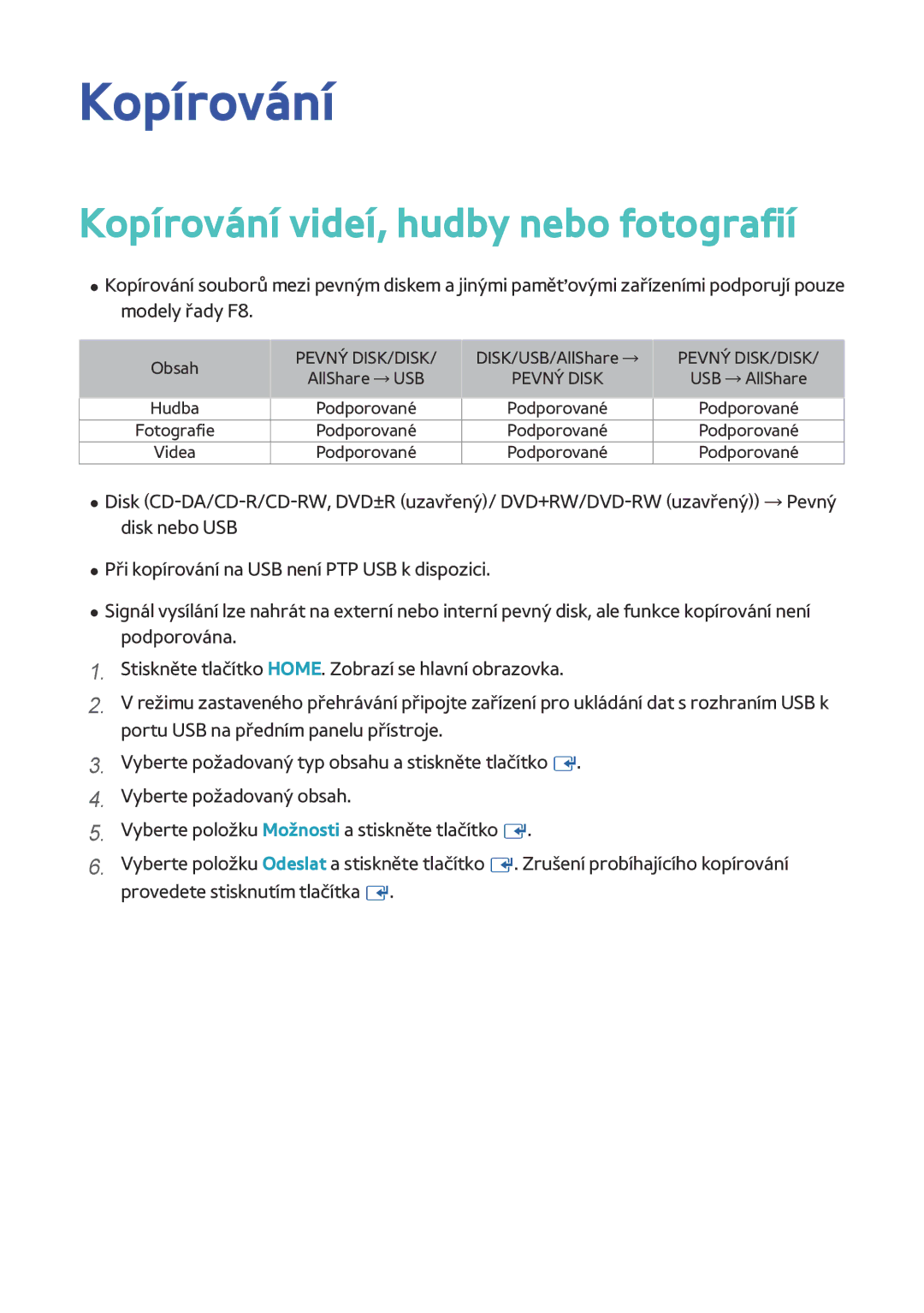 Samsung BD-F6900/EN, BD-F8900/EN, BD-F8500/EN manual Kopírování videí, hudby nebo fotografií 