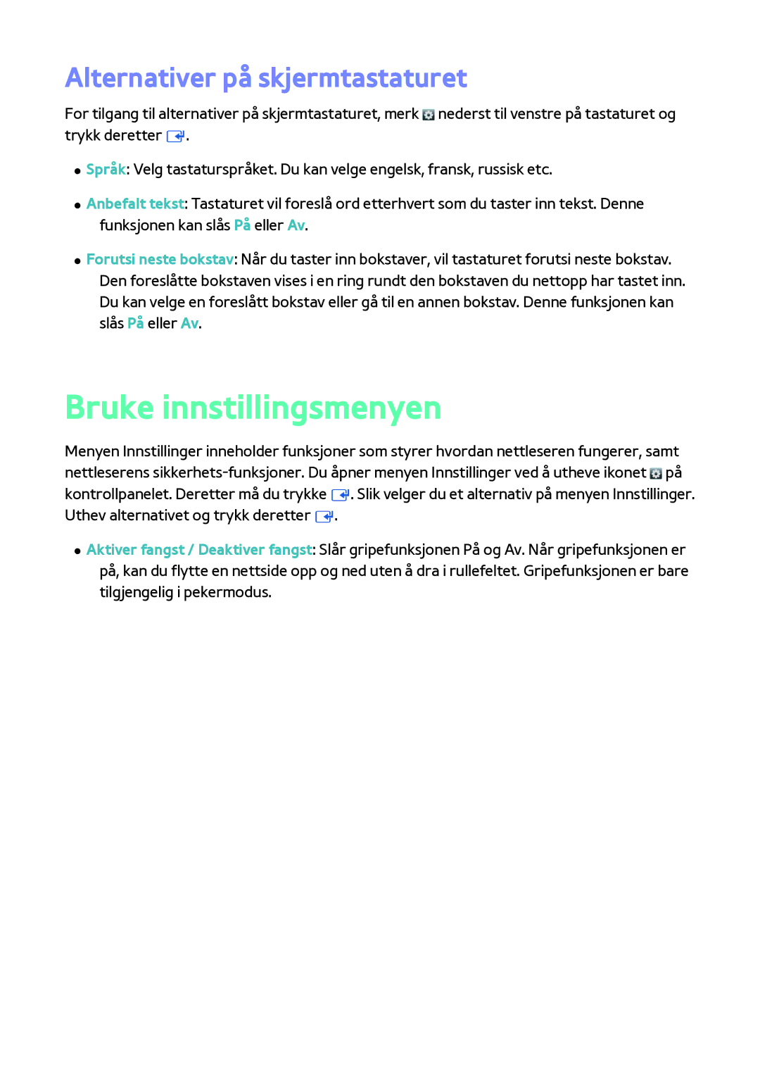 Samsung BD-F8900N/XE, BD-F8500N/XE manual Bruke innstillingsmenyen, Alternativer på skjermtastaturet 