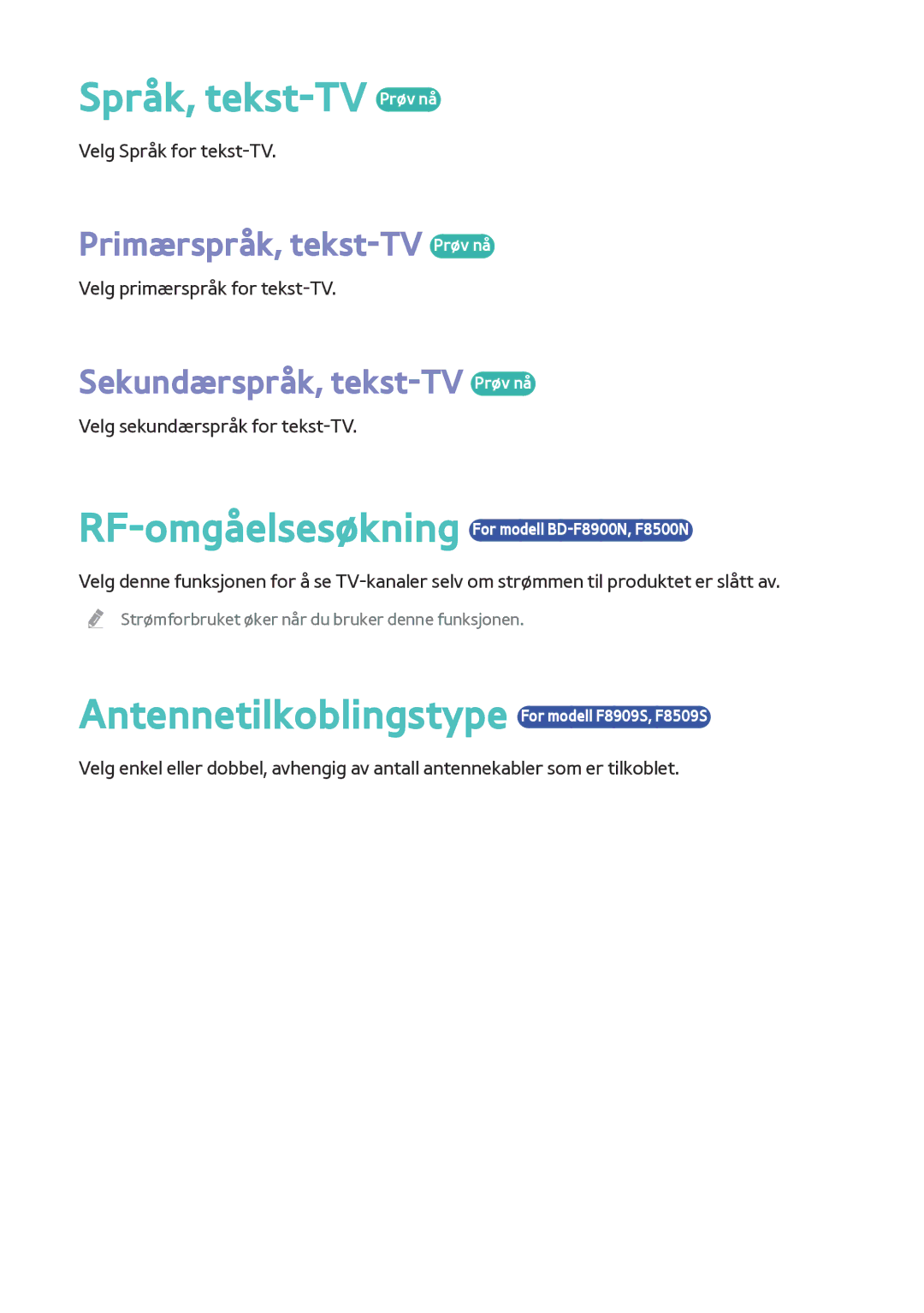 Samsung BD-F8900N/XE, BD-F8500N/XE Språk, tekst-TV Prøv nå, Primærspråk, tekst-TV Prøv nå, Sekundærspråk, tekst-TV Prøv nå 