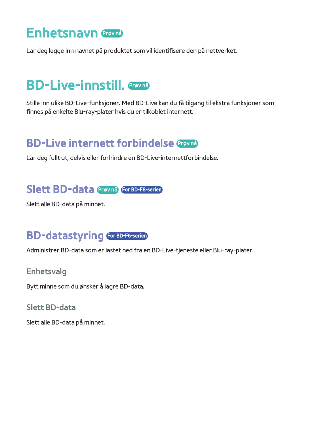 Samsung BD-F8900N/XE Enhetsnavn Prøv nå, BD-Live-innstill. Prøv nå, BD-Live internett forbindelse Prøv nå, Enhetsvalg 