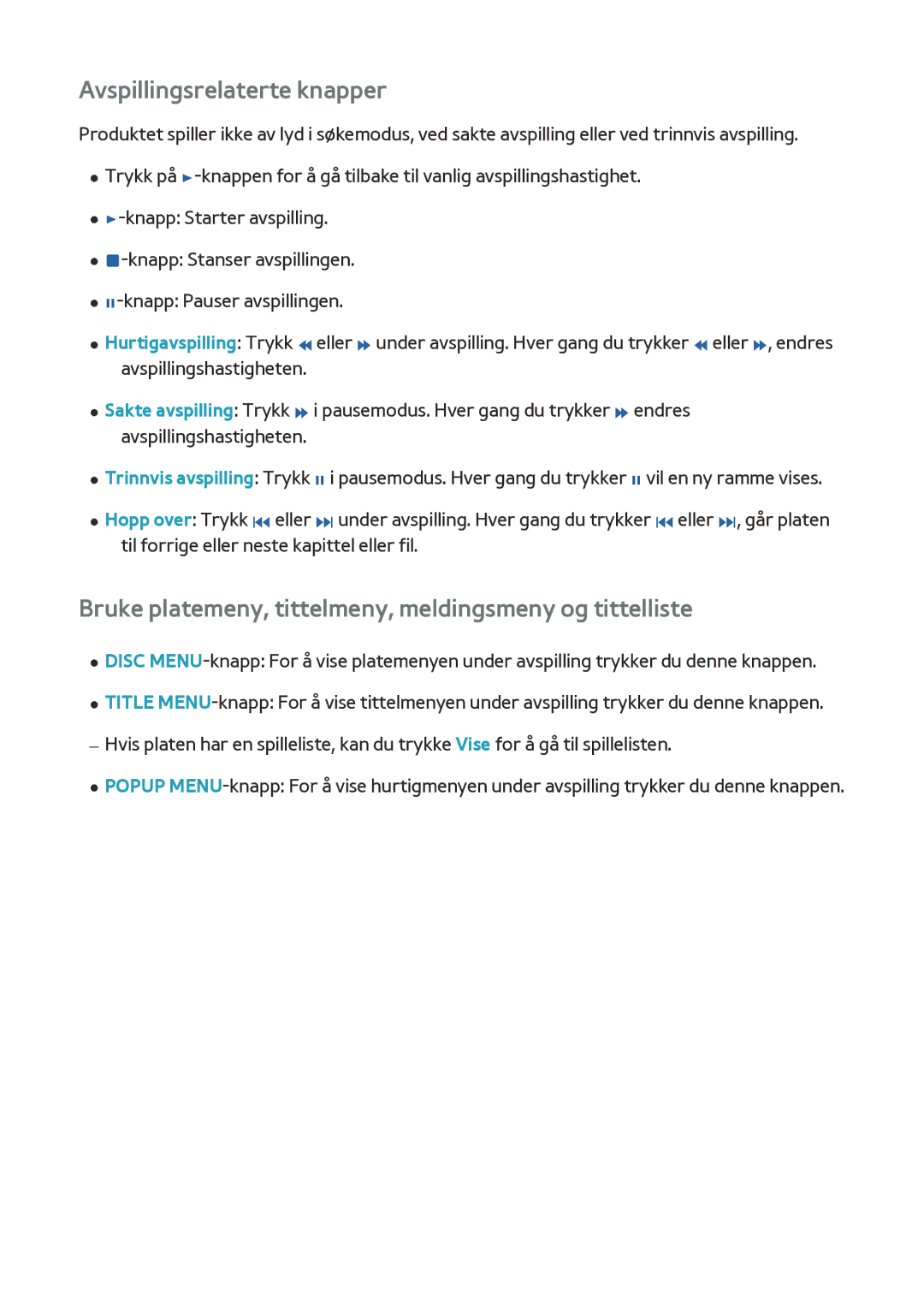 Samsung BD-F8900N/XE, BD-F8500N/XE Avspillingsrelaterte knapper, Bruke platemeny, tittelmeny, meldingsmeny og tittelliste 