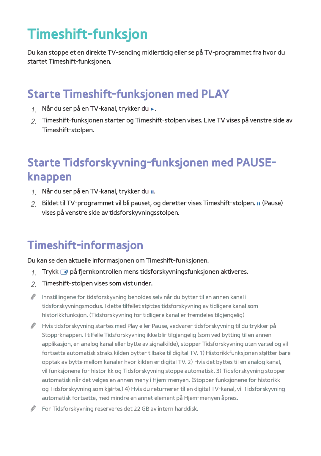 Samsung BD-F8900N/XE manual Starte Timeshift-funksjonen med Play, Starte Tidsforskyvning-funksjonen med PAUSE- knappen 