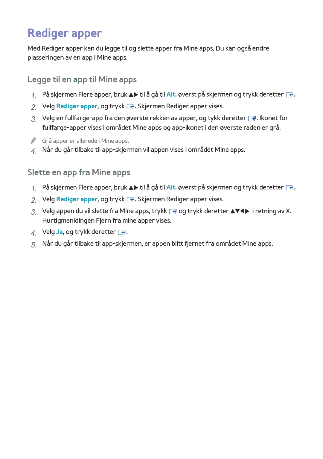 Samsung BD-F8500N/XE, BD-F8900N/XE manual Rediger apper, Legge til en app til Mine apps, Slette en app fra Mine apps 