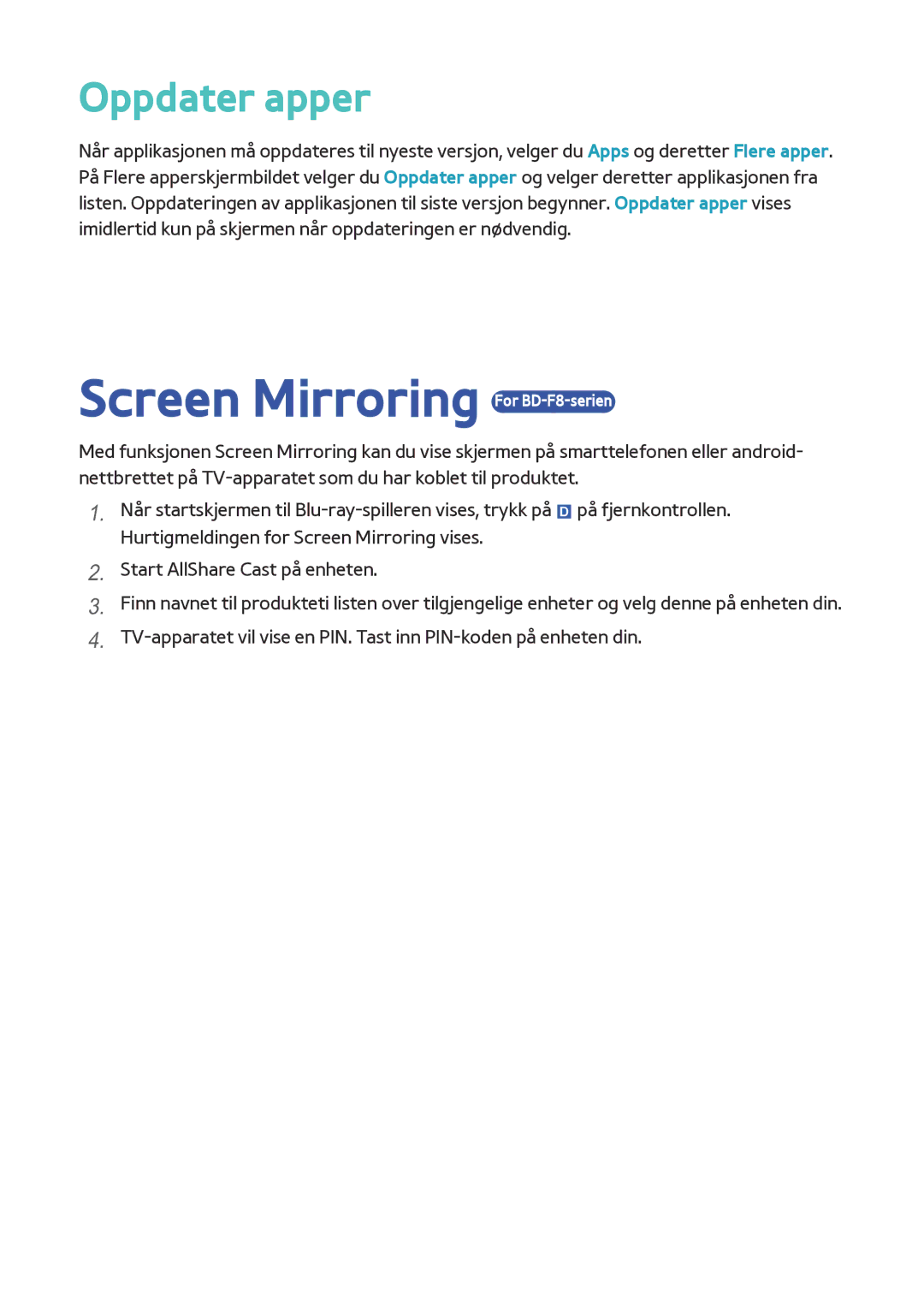 Samsung BD-F8500N/XE, BD-F8900N/XE manual Screen Mirroring For BD-F8-serien, Oppdater apper 