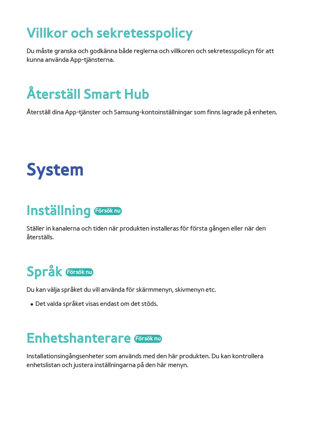 Samsung BD-F8900N/XE, BD-F8500N/XE manual System, Villkor och sekretesspolicy, Återställ Smart Hub, Inställning Försök nu 