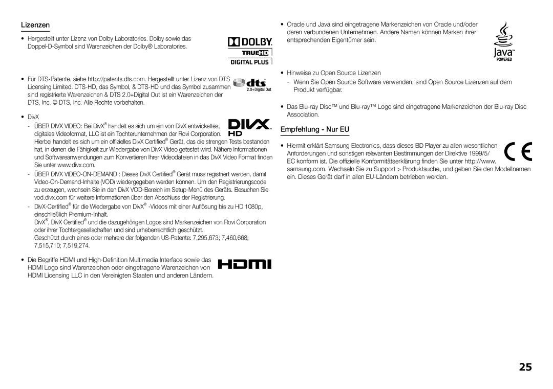 Samsung BD-H5900/XN, BD-H5900/EN, BD-H5900/ZF Lizenzen, Empfehlung Nur EU, DTS, Inc. DTS, Inc. Alle Rechte vorbehalten DivX 