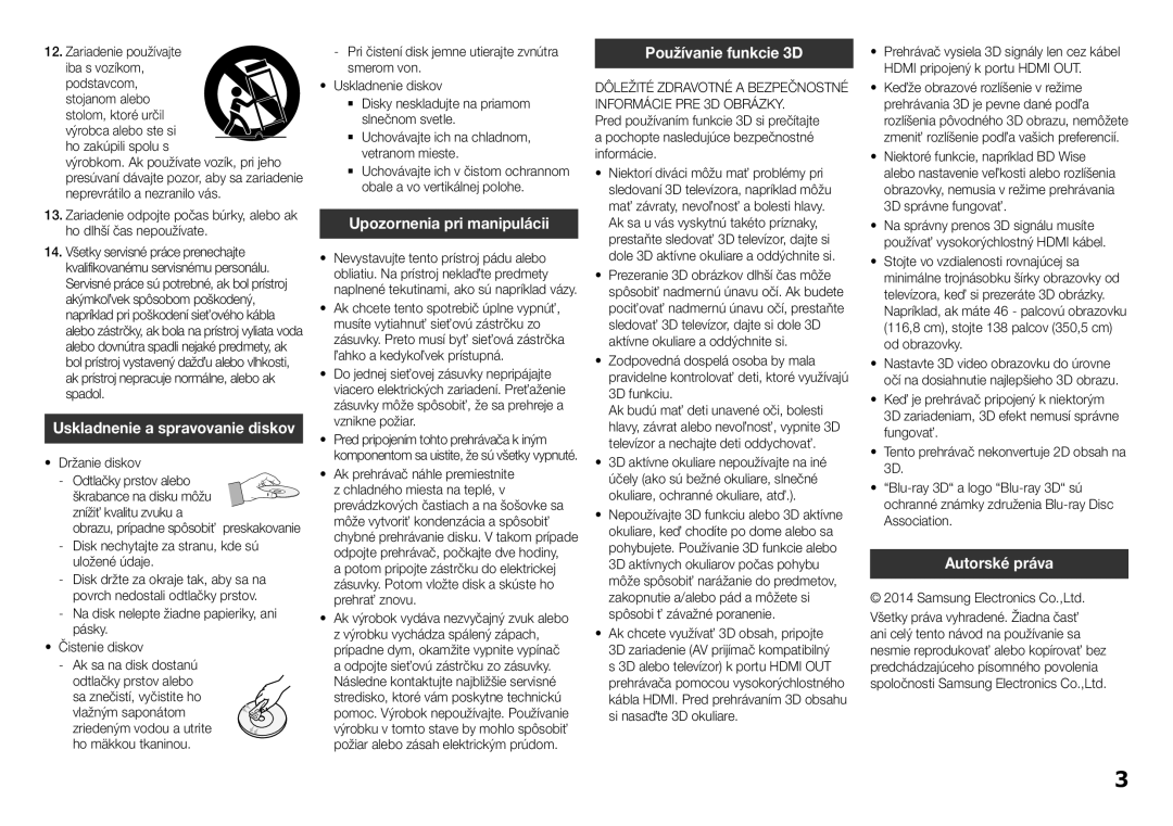 Samsung BD-H5900/XE, BD-H5900/EN, BD-H5900/ZF manual Upozornenia pri manipulácii, Používanie funkcie 3D, Autorské práva 