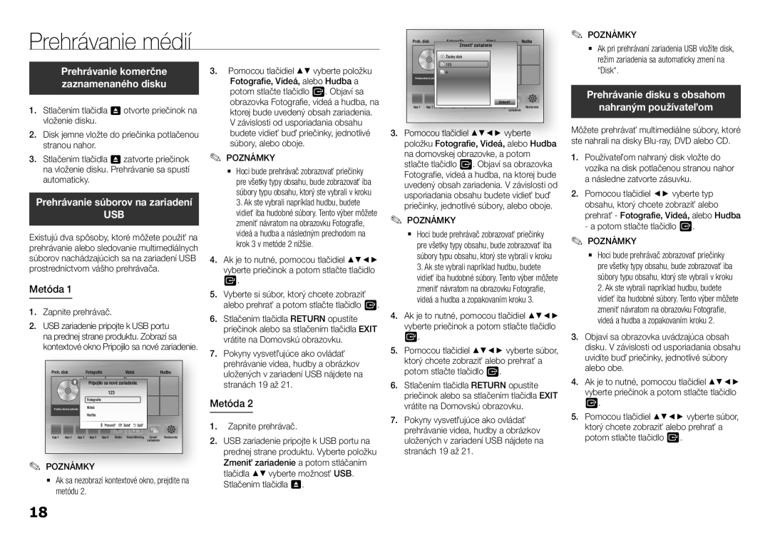 Samsung BD-H5900/XE manual Prehrávanie médií, Metóda, Prehrávanie disku s obsahom Nahraným používateľom, Zapnite prehrávač 