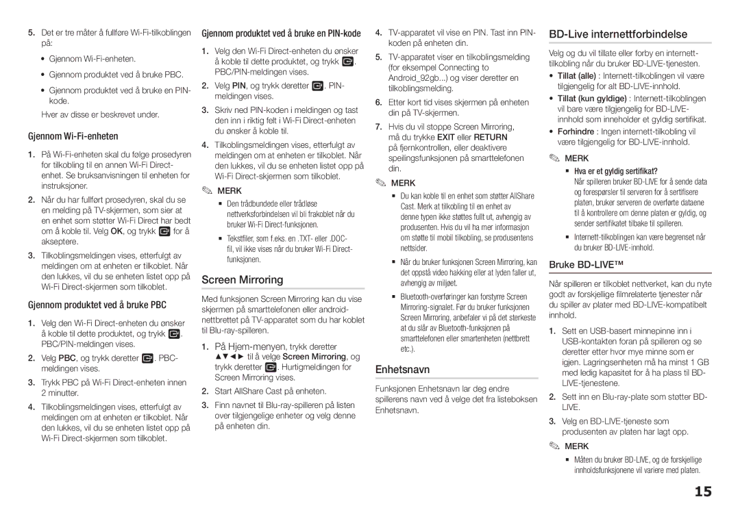 Samsung BD-H5900/XE Enhetsnavn, BD-Live internettforbindelse, Gjennom Wi-Fi-enheten, Gjennom produktet ved å bruke PBC 