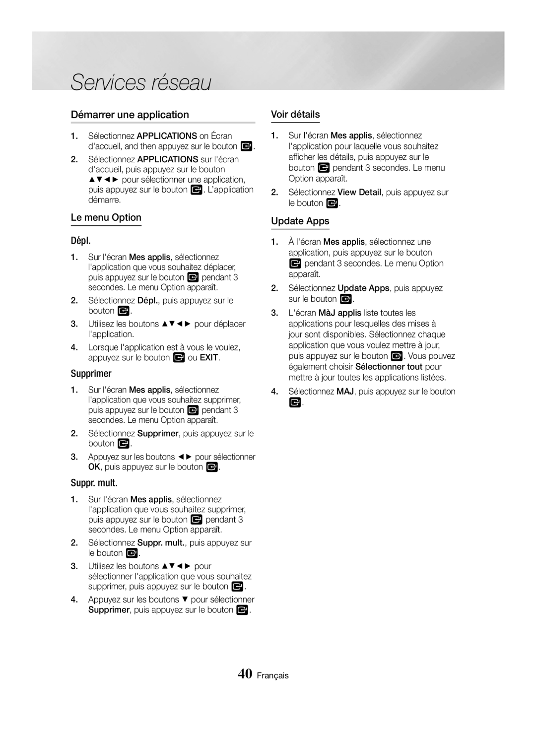 Samsung BD-H6500/XE, BD-H6500/EN manual Démarrer une application, Le menu Option Dépl, Supprimer, Suppr. mult, Voir détails 