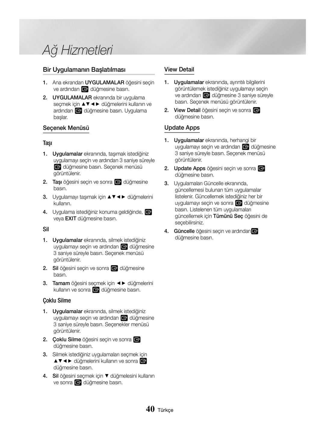 Samsung BD-H6500/EN manual Bir Uygulamanın Başlatılması, Seçenek Menüsü Taşı, Çoklu Silme 