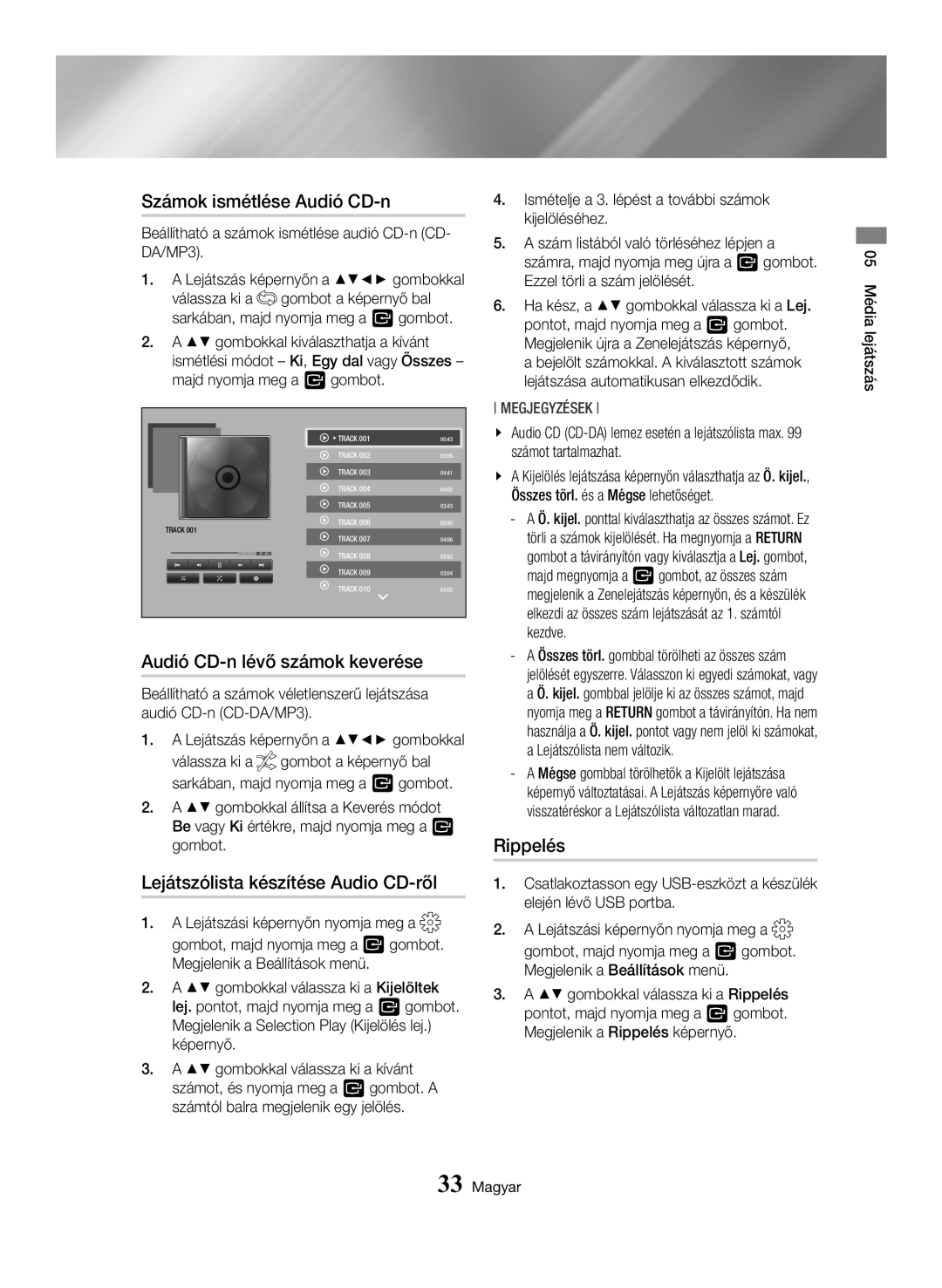 Samsung BD-H6500/EN Számok ismétlése Audió CD-n, Audió CD-n lévő számok keverése, Lejátszólista készítése Audio CD-ről 