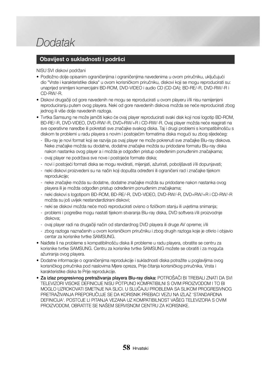 Samsung BD-H6500/EN manual Obavijest o sukladnosti i podršci, Ovaj player ne podržava sve nove i postojeće formate diska 