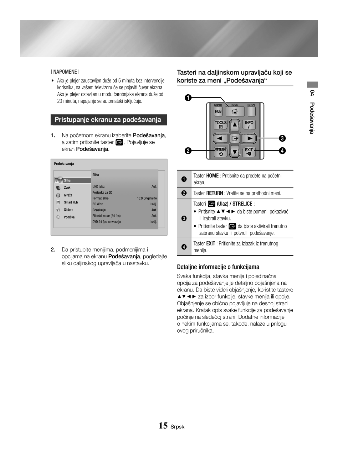 Samsung BD-H6500/EN manual Pristupanje ekranu za podešavanja, Detaljne informacije o funkcijama, Tasteri v Ulaz / Strelice 