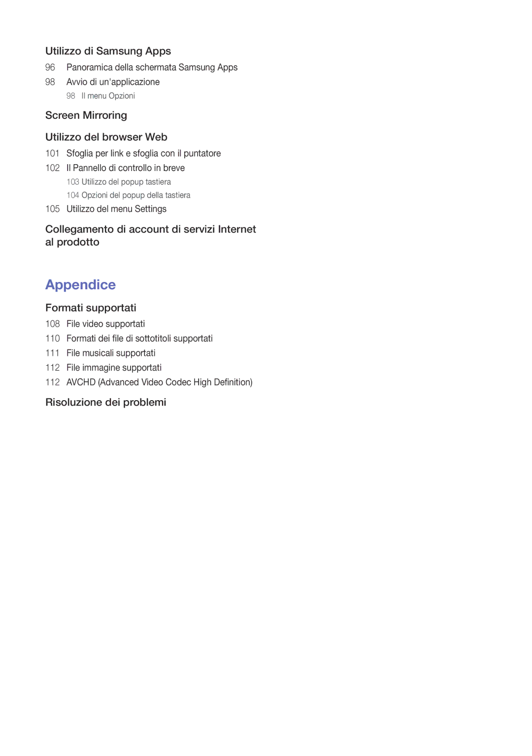 Samsung BD-H8500/ZF, BD-H8500/EN Utilizzo di Samsung Apps, Screen Mirroring Utilizzo del browser Web, Formati supportati 