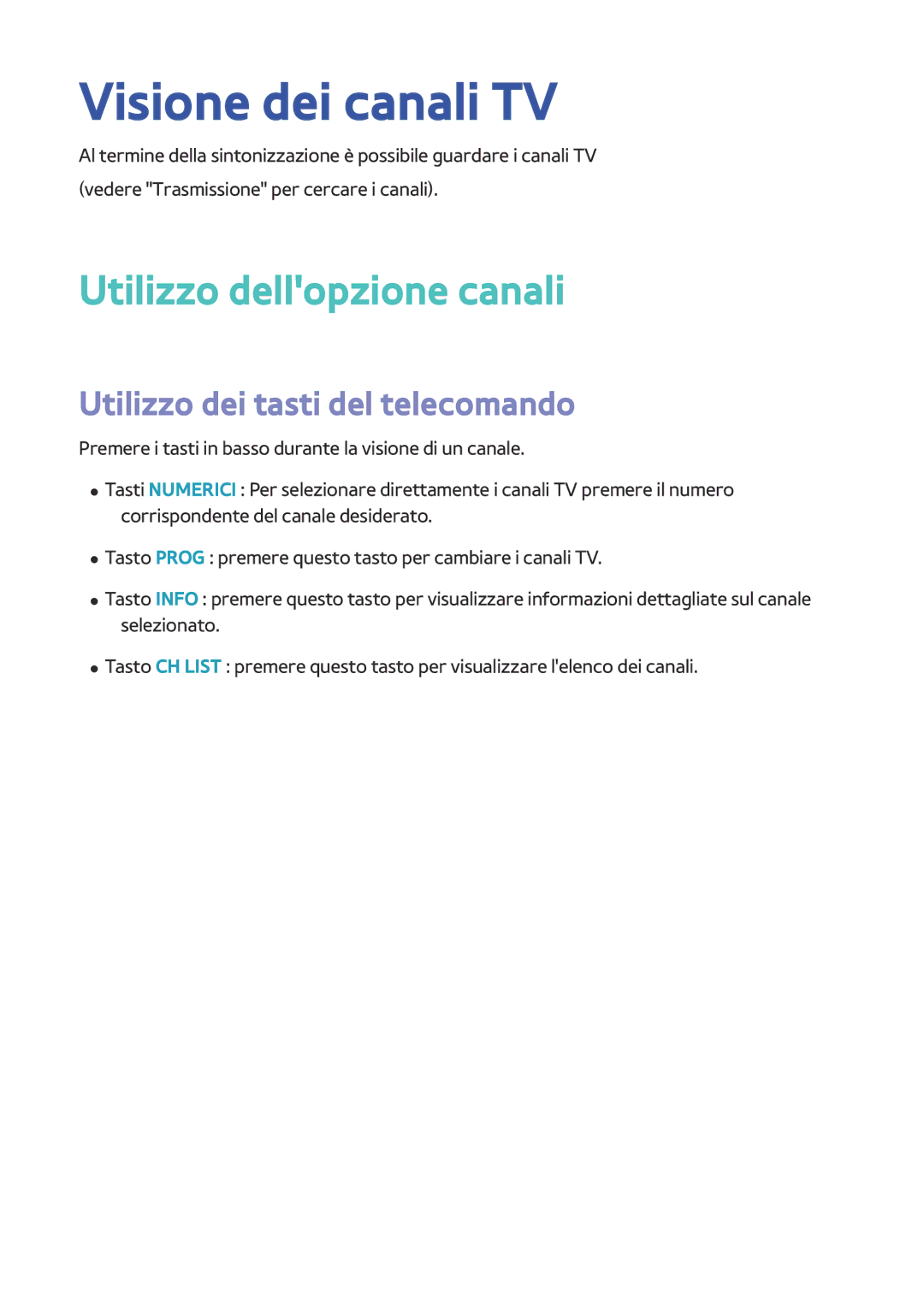 Samsung BD-H8500/ZF, BD-H8500/EN Visione dei canali TV, Utilizzo dellopzione canali, Utilizzo dei tasti del telecomando 