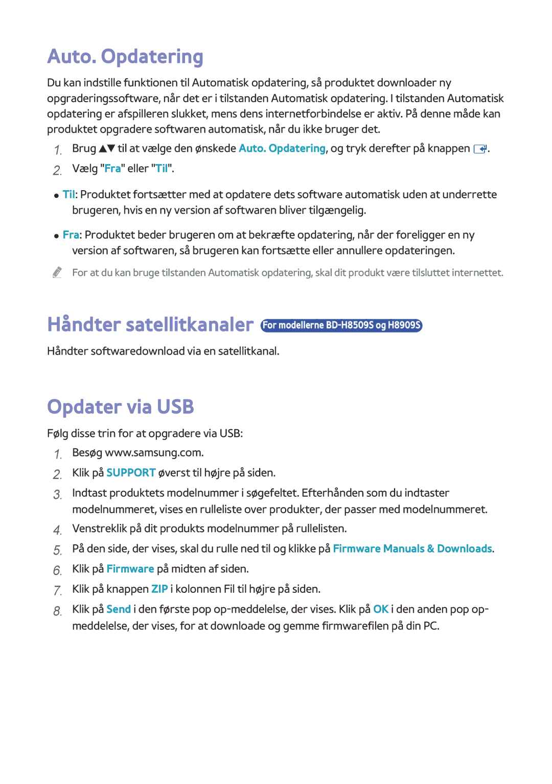 Samsung BD-H8500N/XE, BD-H8900N/XE manual Auto. Opdatering, Opdater via USB, Håndter softwaredownload via en satellitkanal 