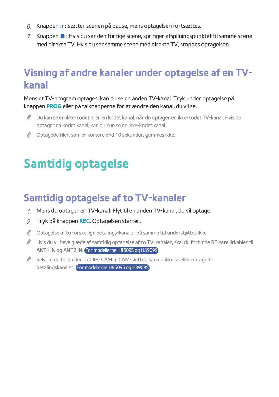 Samsung BD-H8500N/XE, BD-H8900N/XE manual Samtidig optagelse, Visning af andre kanaler under optagelse af en TV- kanal 