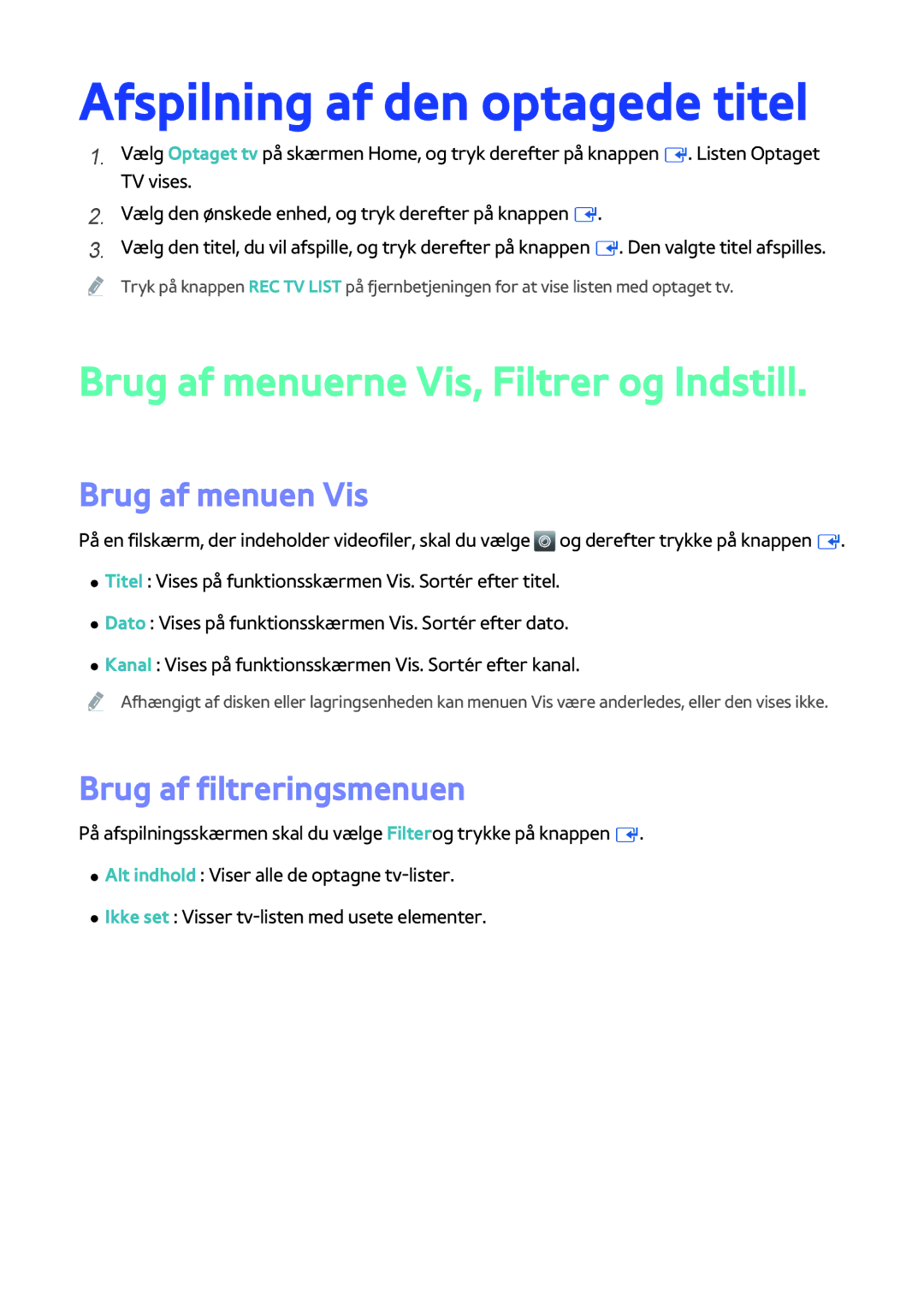 Samsung BD-H8500N/XE, BD-H8900N/XE manual Afspilning af den optagede titel, Brug af menuerne Vis, Filtrer og Indstill 