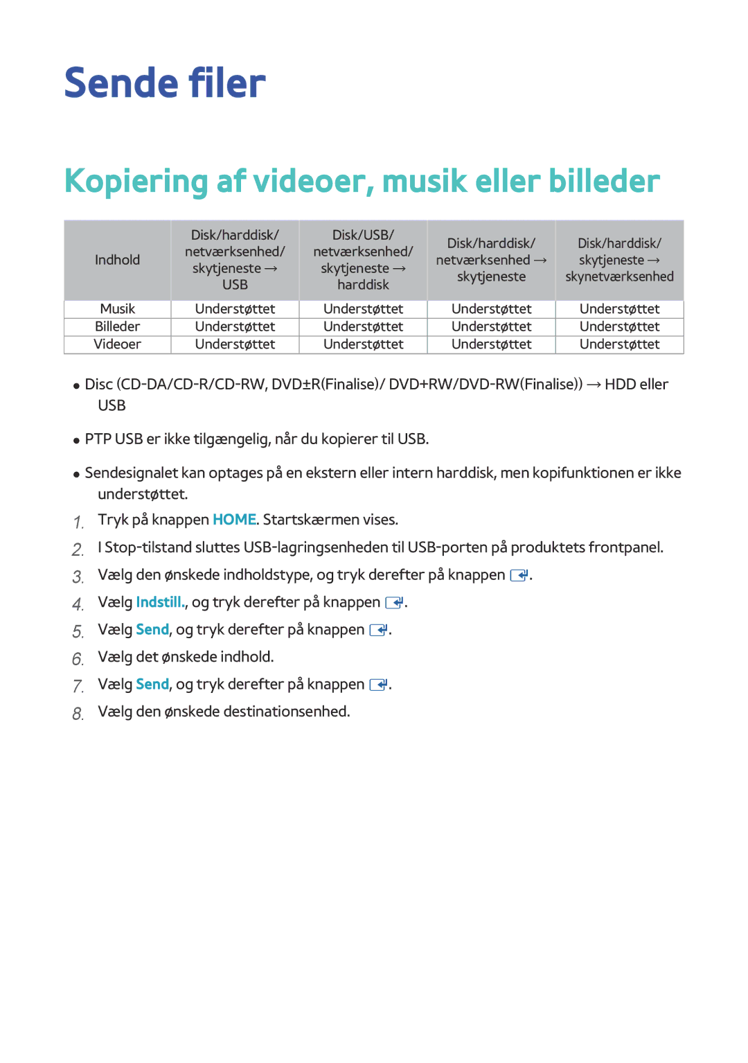 Samsung BD-H8900N/XE, BD-H8500N/XE manual Sende filer, Kopiering af videoer, musik eller billeder 