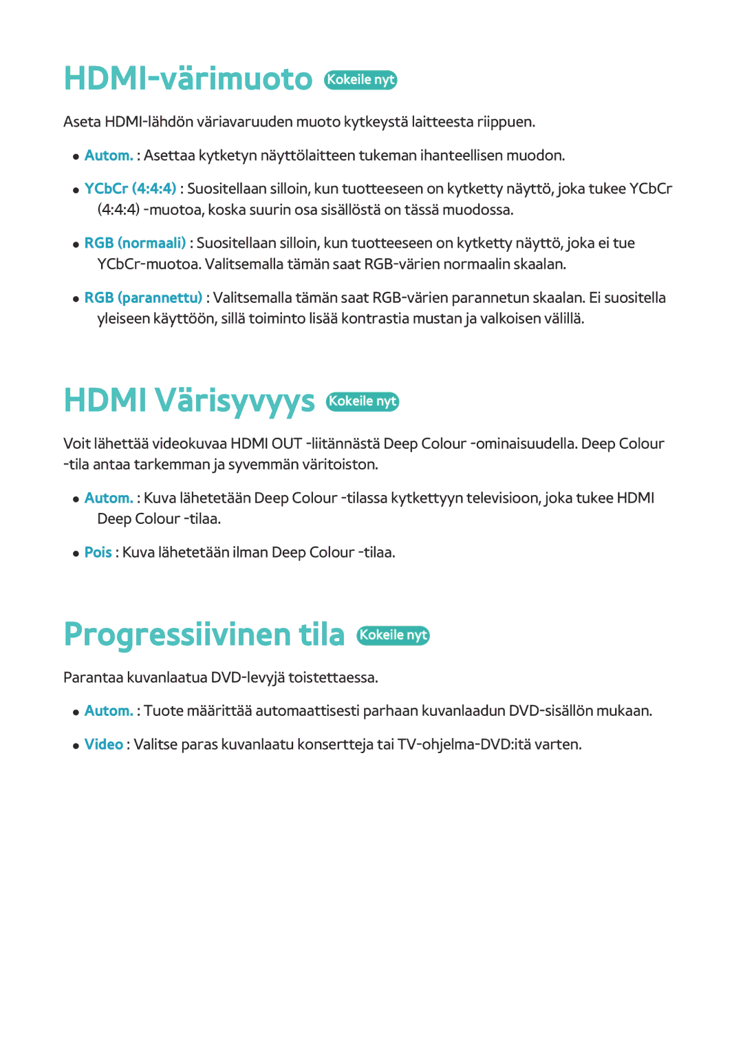 Samsung BD-H8500N/XE manual HDMI-värimuoto Kokeile nyt, Hdmi Värisyvyys Kokeile nyt, Progressiivinen tila Kokeile nyt 