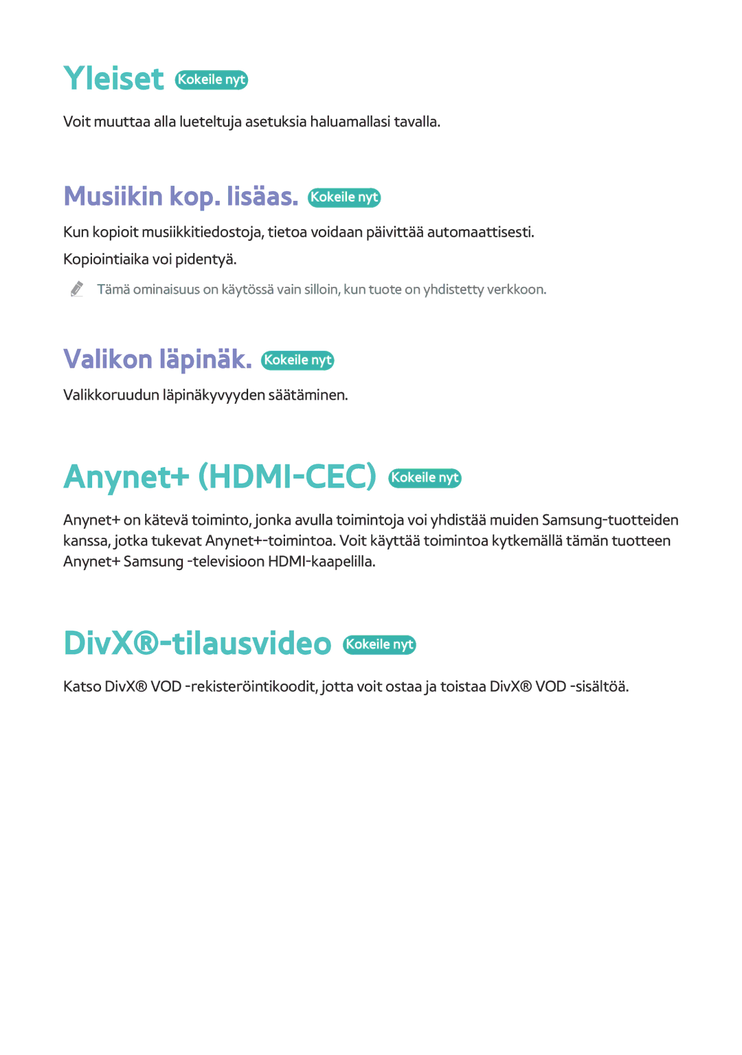 Samsung BD-H8900N/XE manual Anynet+ HDMI-CEC Kokeile nyt, DivX-tilausvideo Kokeile nyt, Musiikin kop. lisäas. Kokeile nyt 