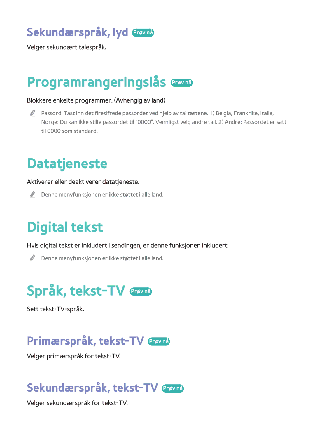 Samsung BD-H8900N/XE, BD-H8500N/XE Programrangeringslås Prøv nå, Datatjeneste , Digital tekst , Språk, tekst-TV Prøv nå 