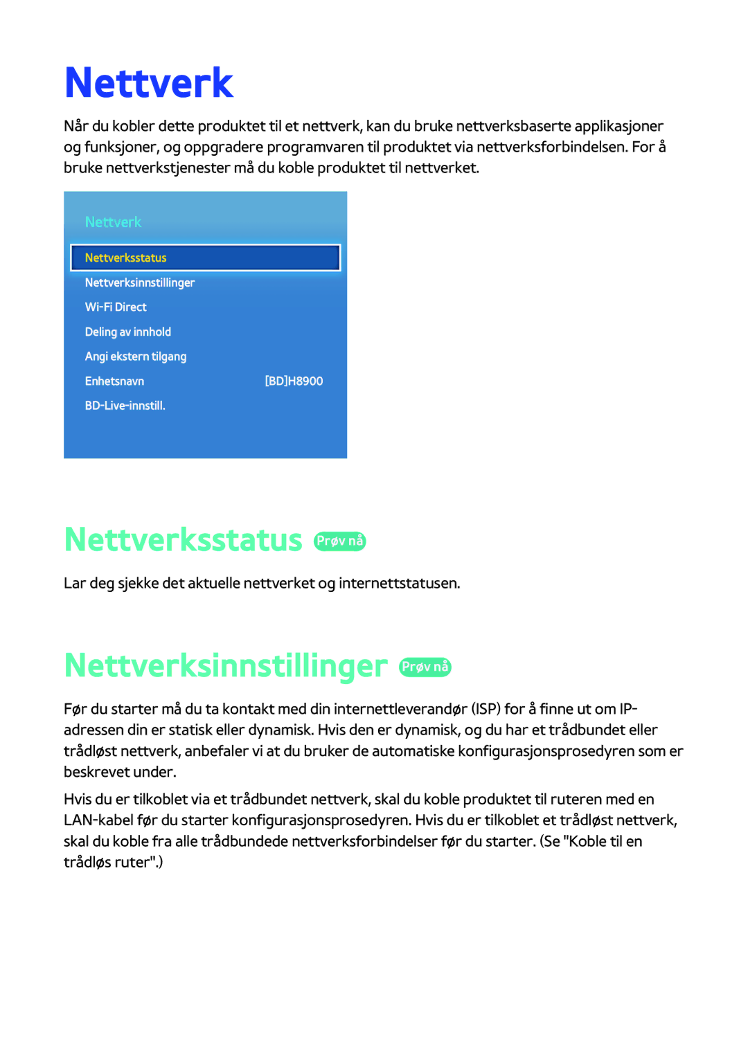 Samsung BD-H8900N/XE, BD-H8500N/XE manual Nettverksstatus Prøv nå, Nettverksinnstillinger Prøv nå 