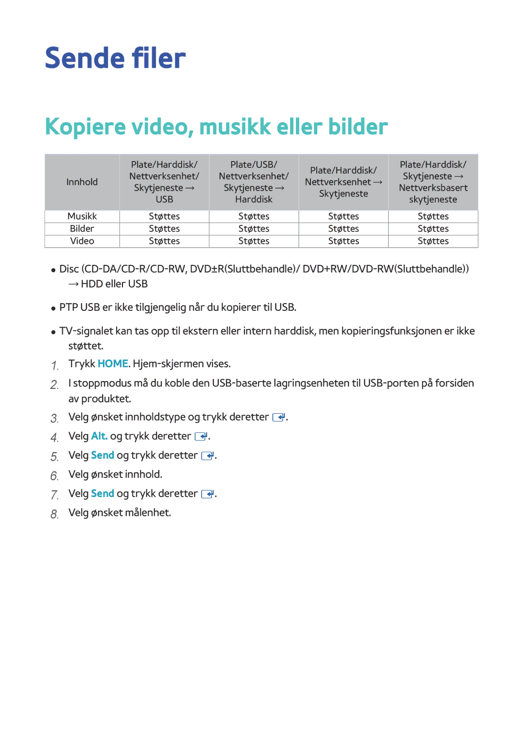 Samsung BD-H8900N/XE, BD-H8500N/XE manual Sende filer, Kopiere video, musikk eller bilder 