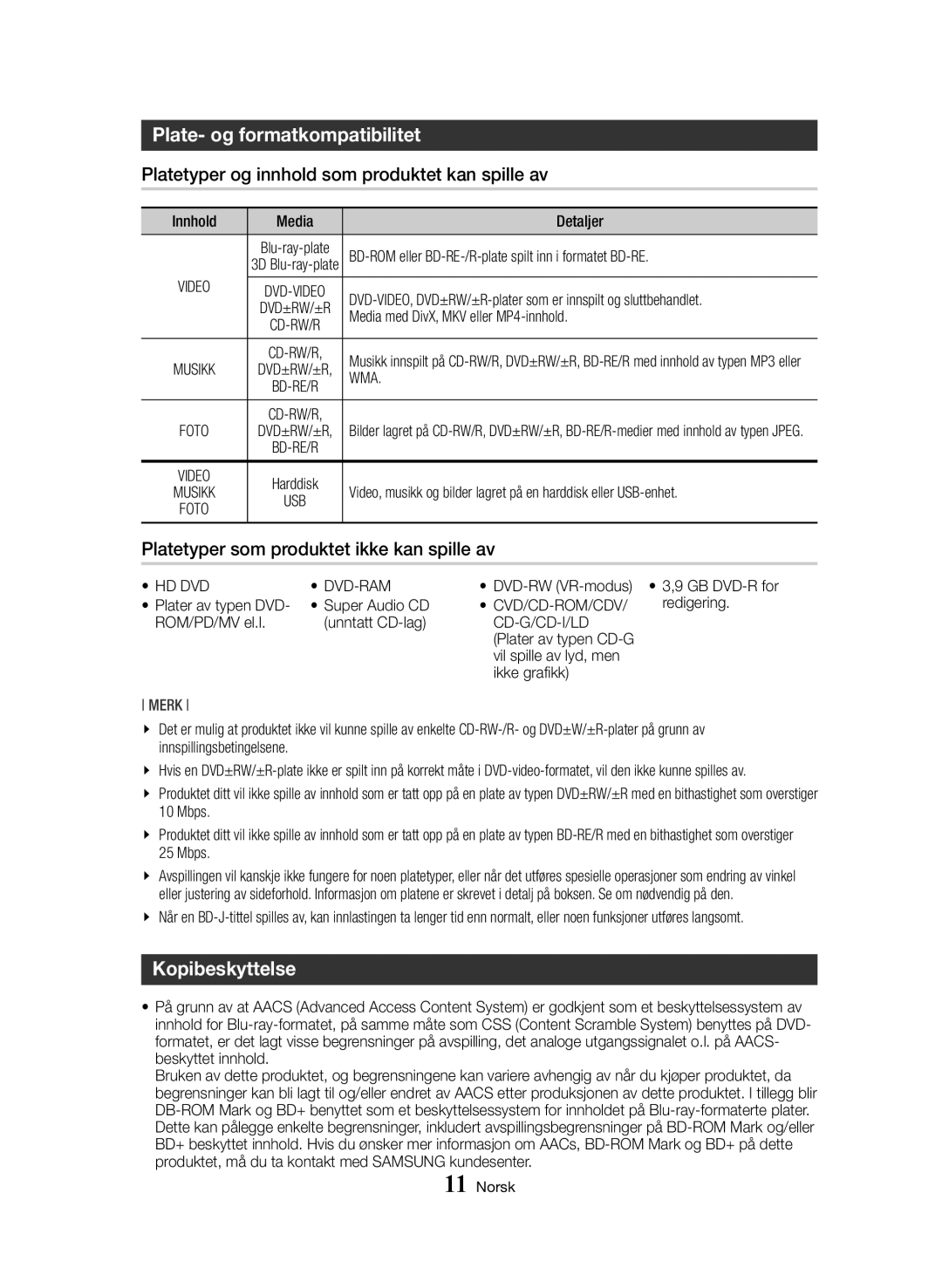 Samsung BD-H8900N/XE Plate- og formatkompatibilitet, Platetyper og innhold som produktet kan spille av, Kopibeskyttelse 