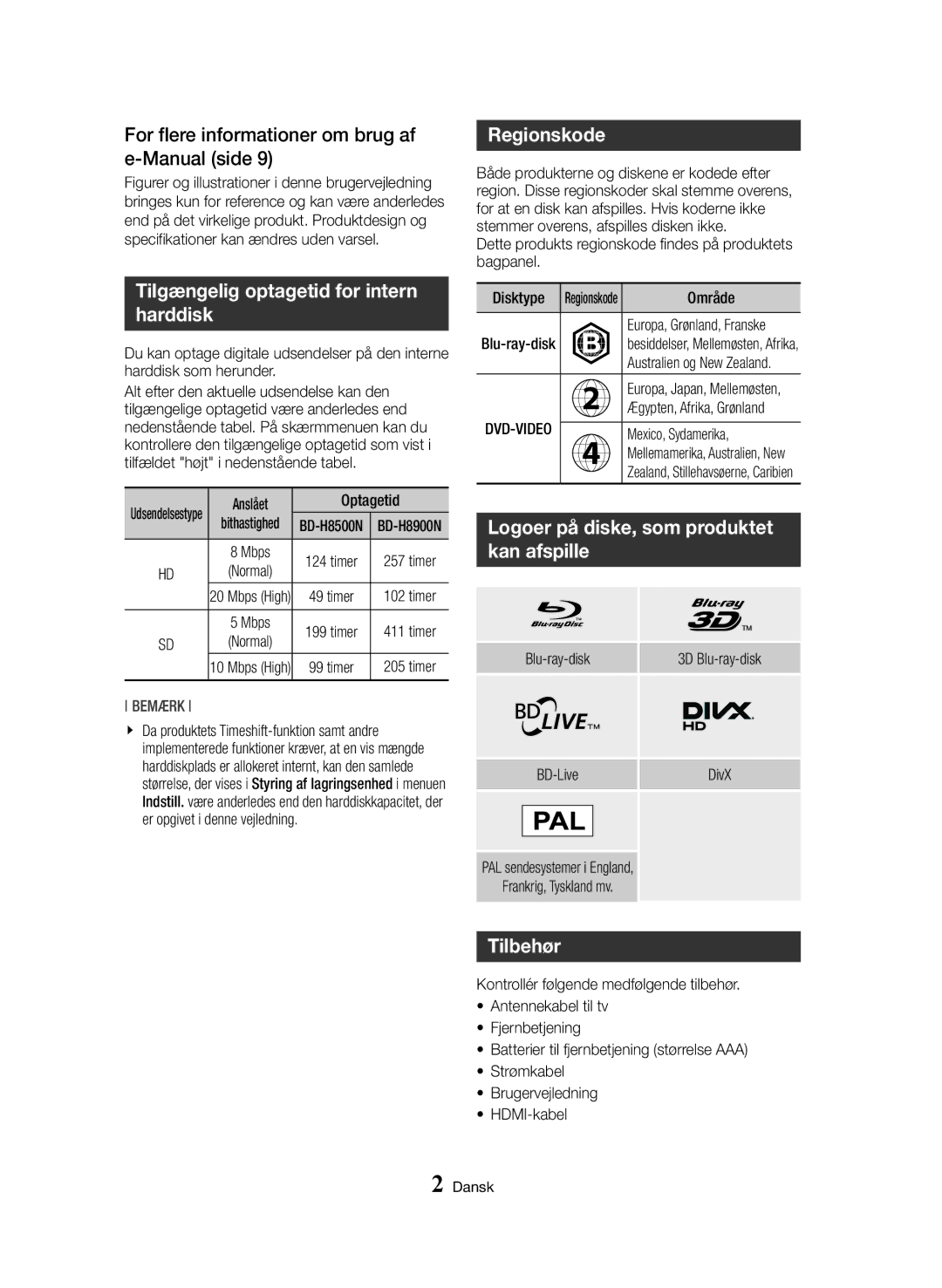 Samsung BD-H8500N/XE For flere informationer om brug af e-Manual side, Tilgængelig optagetid for intern harddisk, Tilbehør 