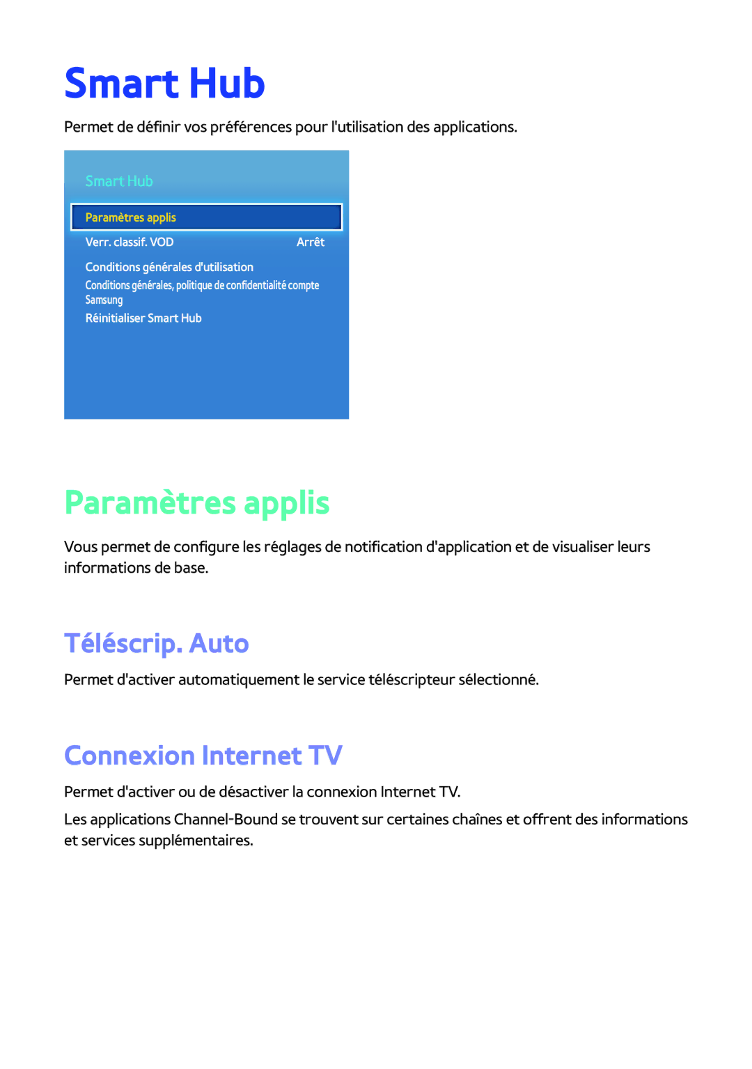 Samsung BD-H8500/ZF, BD-H8900/ZF manual Smart Hub, Paramètres applis, Téléscrip. Auto, Connexion Internet TV 