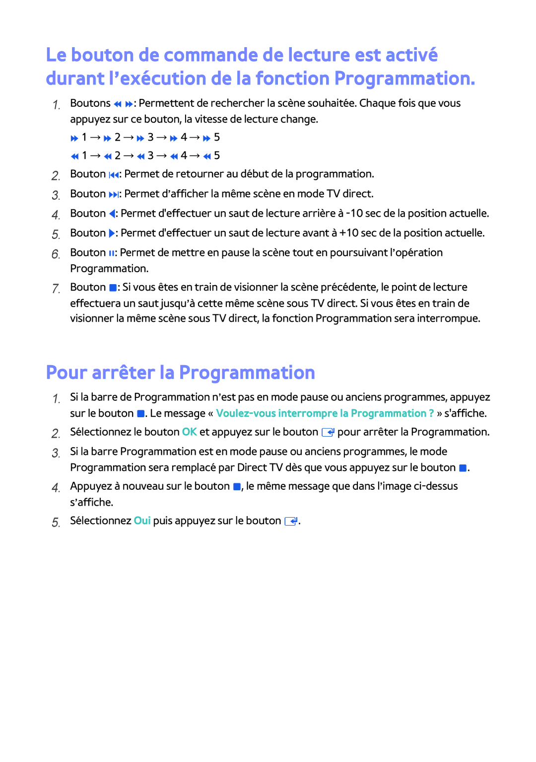 Samsung BD-H8500/ZF, BD-H8900/ZF manual Pour arrêter la Programmation 