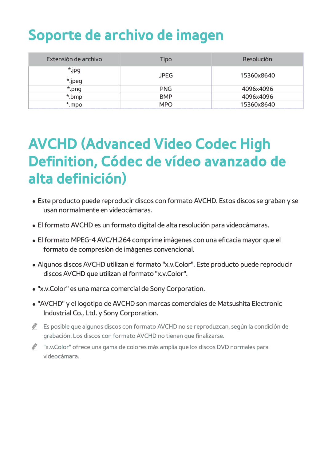 Samsung BD-H8900/ZF Soporte de archivo de imagen, Extensión de archivo Tipo Resolución Jpg, 15360x8640, Png, 4096x4096 