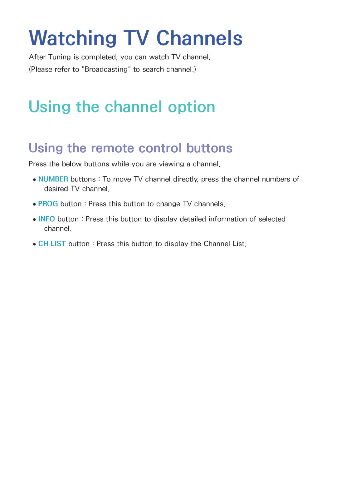 Samsung BD-H8900/ZF, BD-H8909S/ZG manual Watching TV Channels, Using the channel option, Using the remote control buttons 