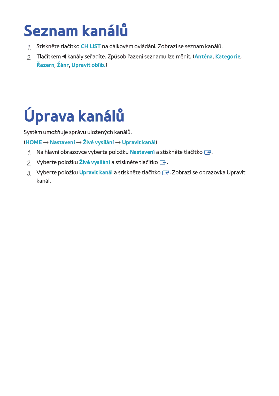 Samsung BD-H8500M/XU, BD-H8909S/ZG, BD-H8500/EN manual Seznam kanálů, Úprava kanálů, Systém umožňuje správu uložených kanálů 